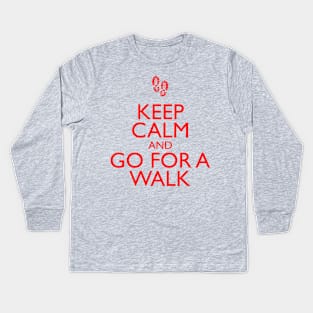 Keep Calm and Go For A Walk Kids Long Sleeve T-Shirt